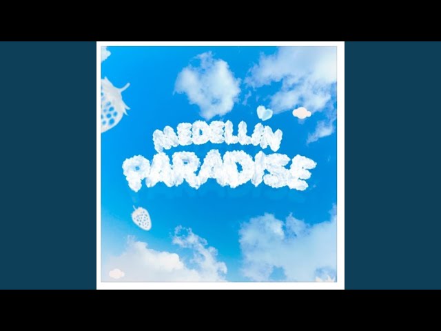 Medellin Paradise