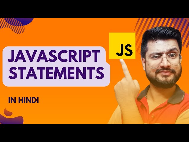JavaScript Statements | Instructions | JavaScript Tutorial for beginners in Hindi #05