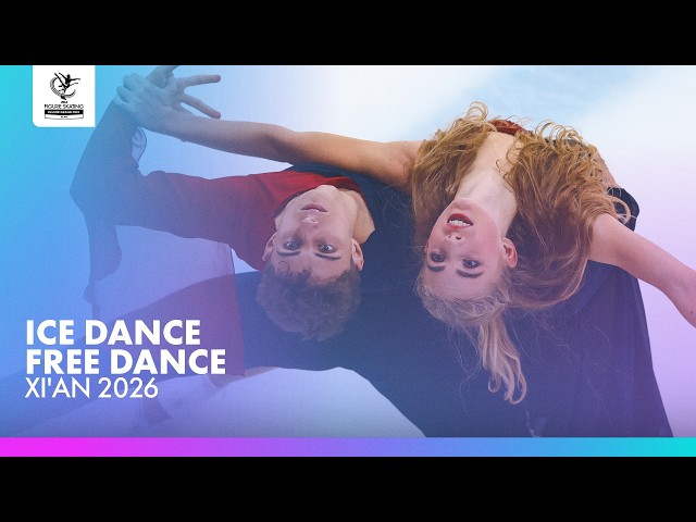 Junior Ice Dance Free Dance | Xi'An 2026