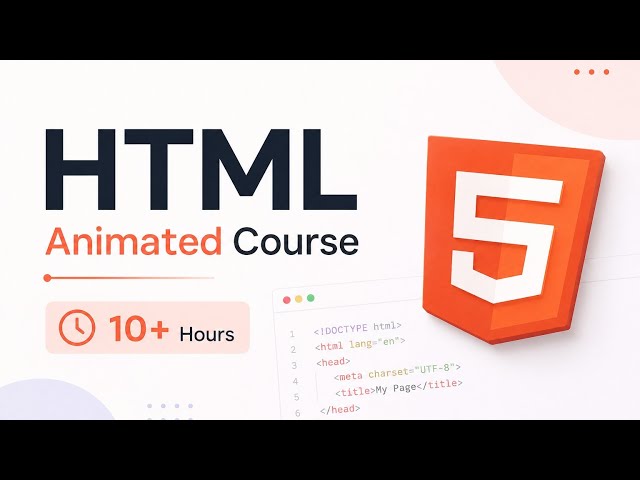 HTML FULL COURSE - 10 Hours