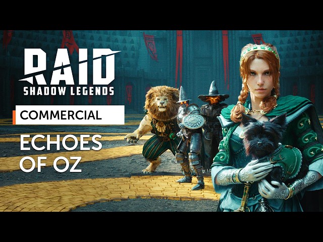 RAID: Shadow Legends | Echoes Of Oz (Official Commercial)