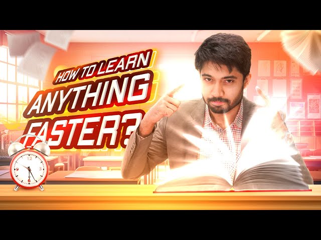 How to Learn Anything Faster - Best Study Tips