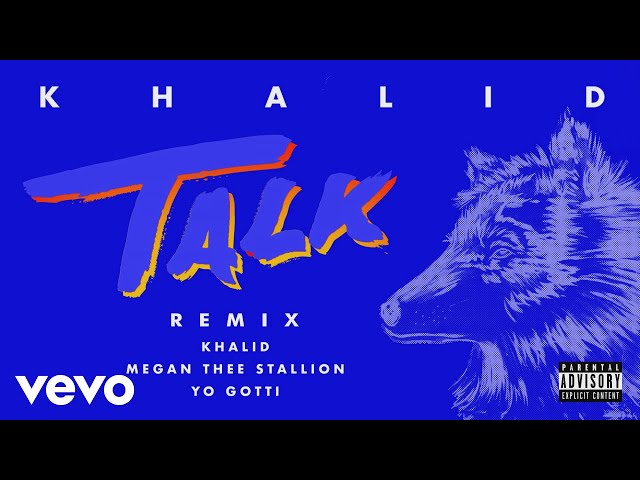 Khalid, Megan Thee Stallion, Yo Gotti - Talk REMIX (Official Audio)