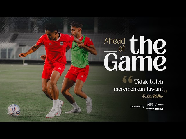 "Don't underestimate our opponents!"—Rizky Ridho