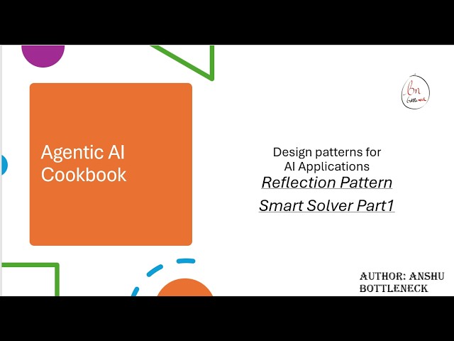 Reflection Pattern -  Smart Solver Agent Part 1
