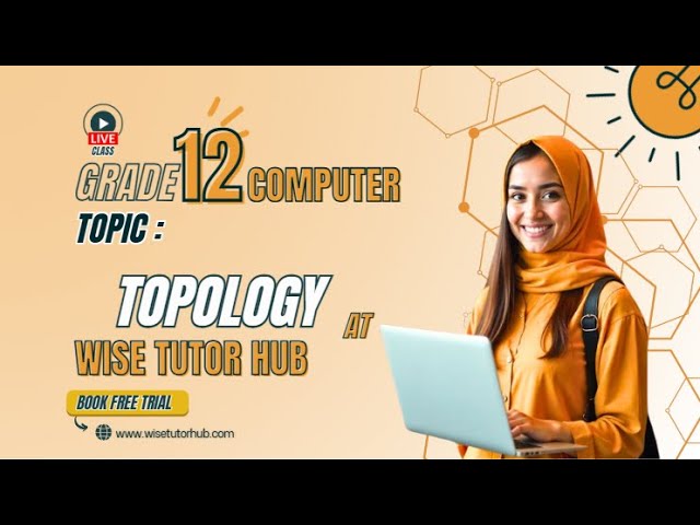 Computer Grade 12 (LIVE CLASS) at WISE TUTOR HUB