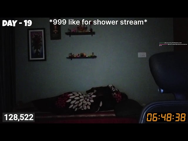 DAY - 19 OF  30 DAYS  24/7  LIVE  STREAM !
