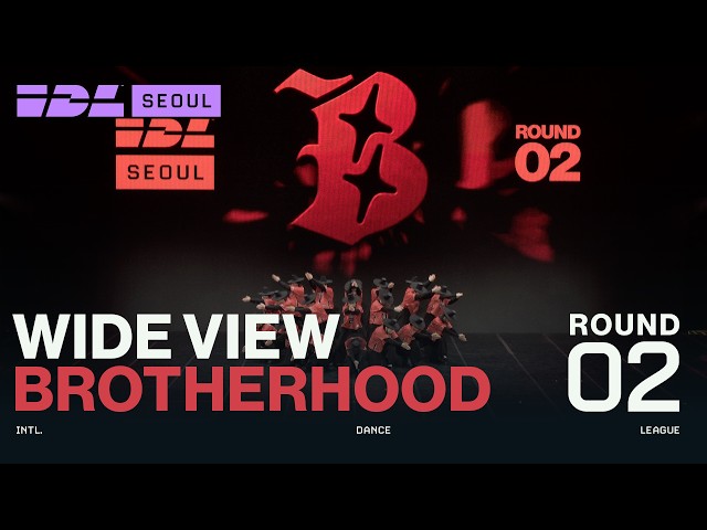 Brotherhood Round 2 Wide View | IDL 2026 Seoul Series