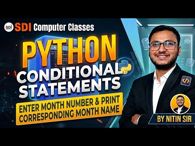 18. Enter Month Number & Print Corresponding Month Name || Python Conditional Statement Program #sdi