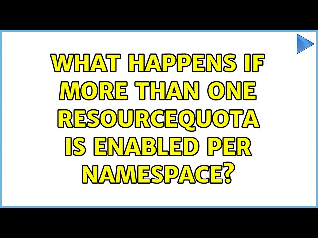 What happens if more than one ResourceQuota is enabled per namespace?