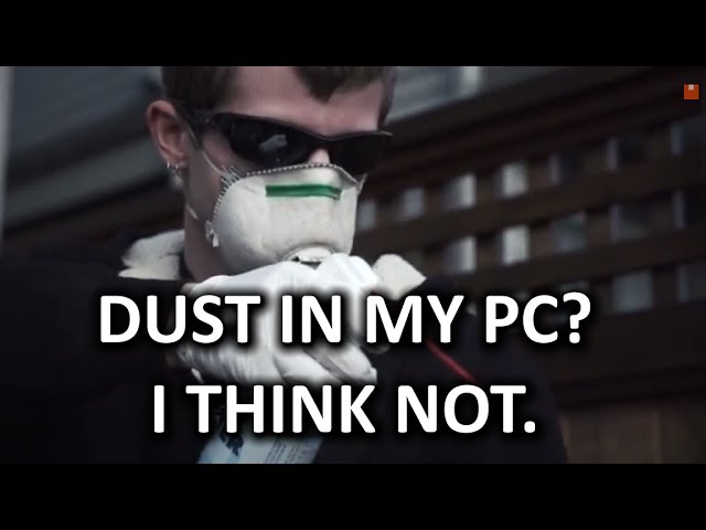 PC Dust Elimination - The Rugged, Manly Way