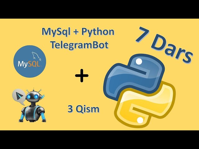 Python.uz #07.3 - TelegramBot + (MYSQL)  + Python || Ramziddin Khusanov