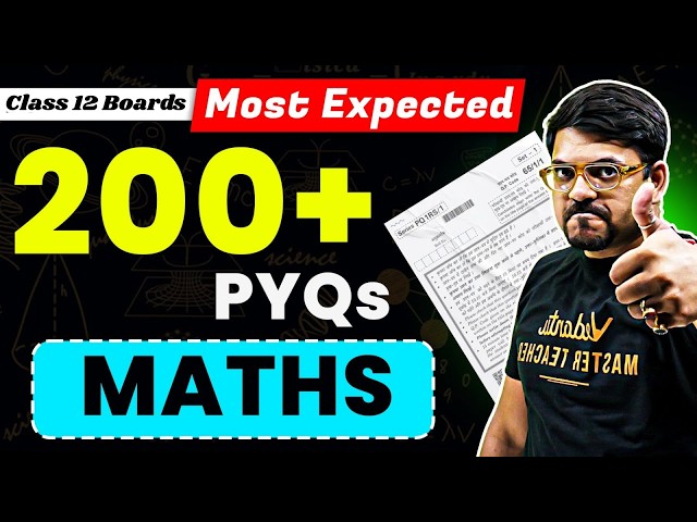 🔥Most Expected 200+ PYQs | Maha Revision | Class 12th Maths | Boards 2026 | Harsh Sir