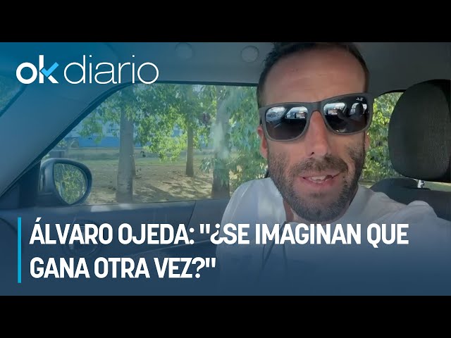 Álvaro Ojeda: "Can you imagine him winning again?"