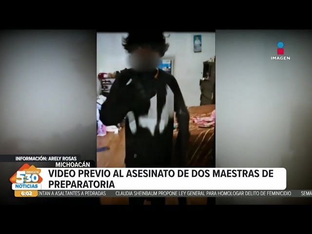 Video previo al asesinato de dos maestras de la preparatoria Antón Marákenko | Imagen Noticias 5:30