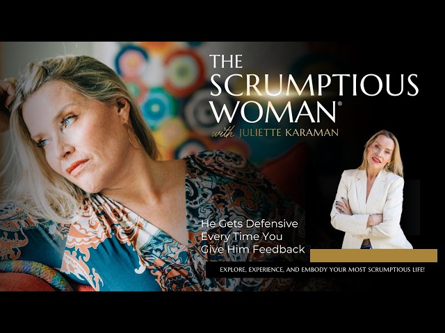 S2 EP40 He Gets Defensive Every Time You Give Him Feedback With Juliette Karaman