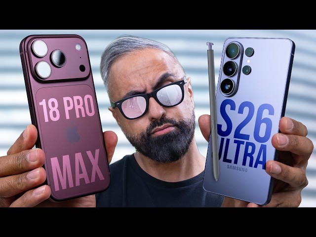 iPhone 18 Pro Max vs Samsung Galaxy S26 Ultra - Which is the Flagship KING?