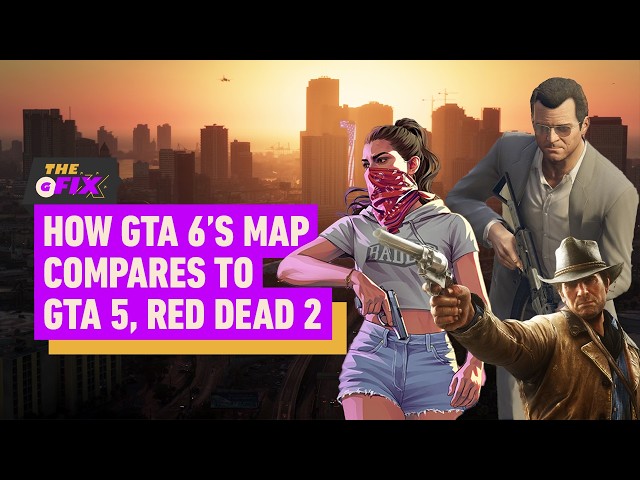 Here's How GTA 6's Map Compares to GTA 5 and Red Dead Redemption 2 - IGN Daily Fix
