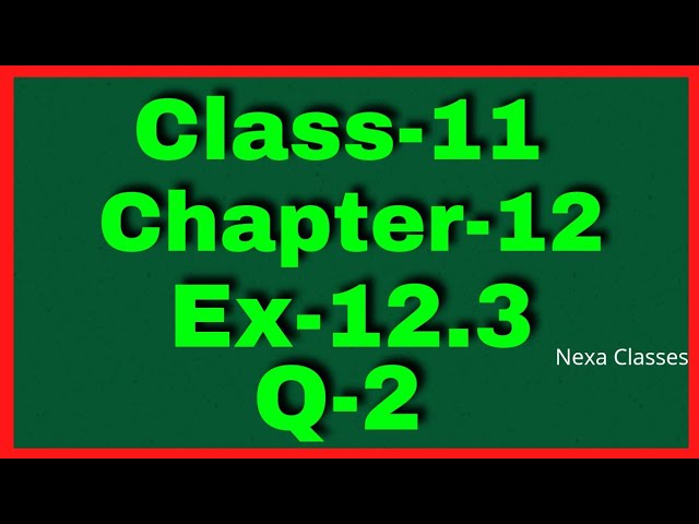 Ex-12.3 Q-2 Class 11 ( Introduction to 3D ) NCERT Math