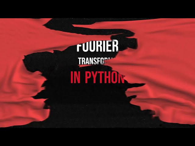 Fourier Transforms(Explanied via Python) - Fourier Dönüşümleri(Python Kullanarak)