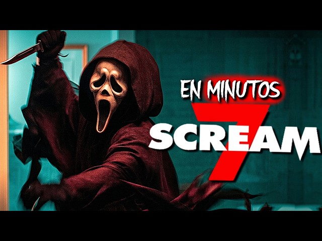 SCREAM 7 (2026) RESUMEN EN MINUTOS
