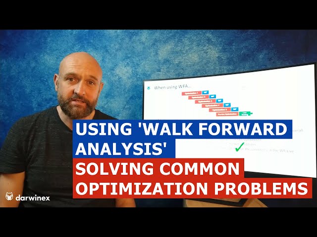 12.1) What is 'Walk Forward Analysis' and how does it improve Trading System Optimizations