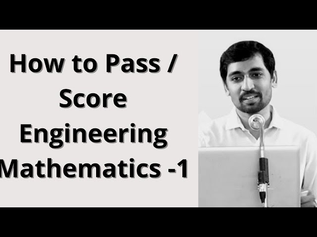 How to Pass / Score Engineering Maths -1| How to Study Engineering Mathematics