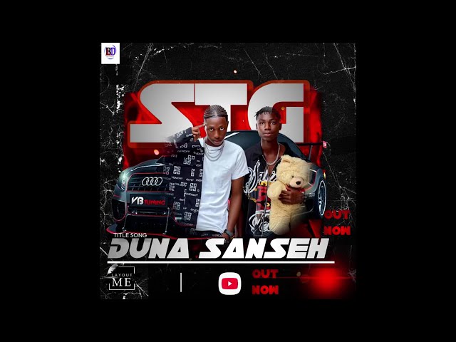 STG (DUNA SEMANSEHDISS) OFFICIAL MUSIC AUDIO 