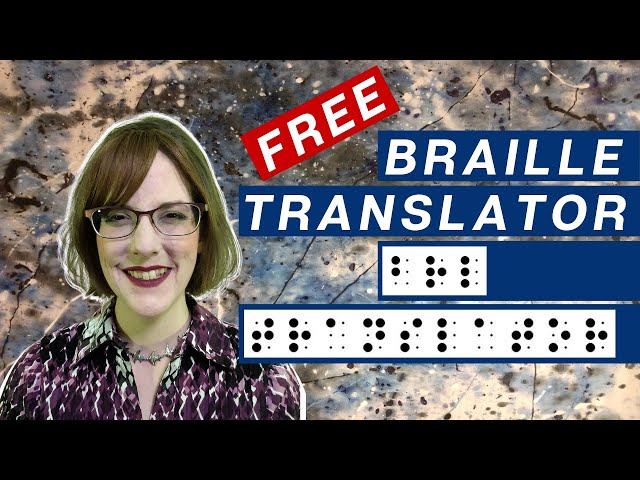 Free Braille Translator (Plus a Digital Braille Slate!)