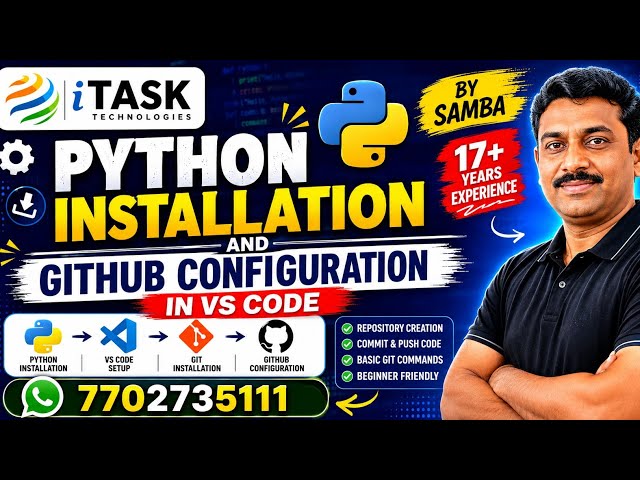 Learn Python Setup from Scratch | Python + VS Code + GitHub | Samba 17+ Years Experience