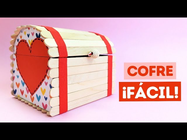 Cómo hacer un Cofre con palitos de helado para regalar ¡Fácil!