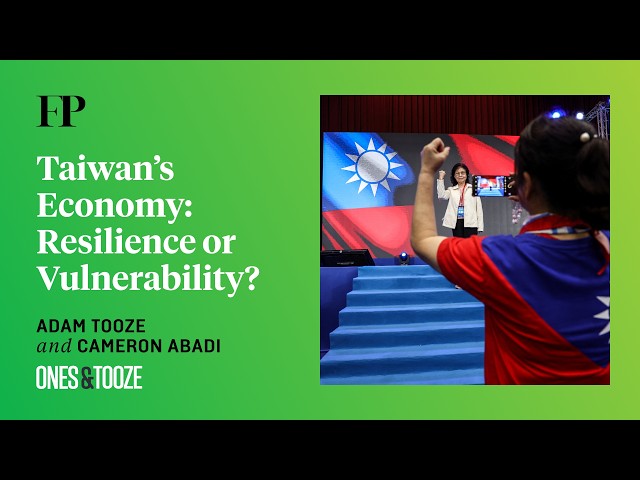 Adam Tooze on Taiwan's Economic Surge (Plus: The Beach) | Ones and Tooze Ep. 243