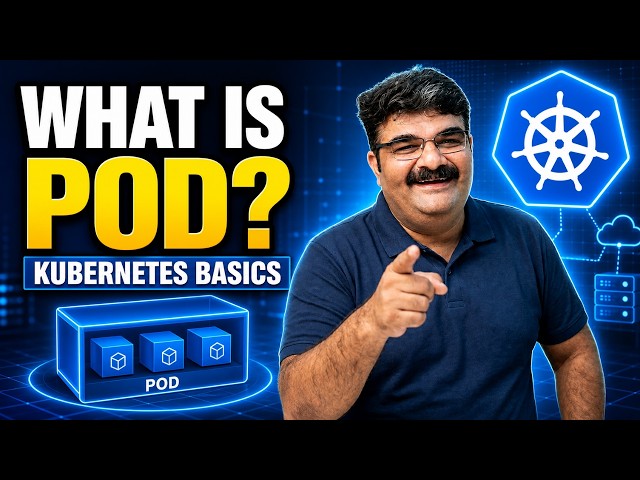 Kubernetes Pods Explained for Beginners | What is a Pod in Kubernetes?
