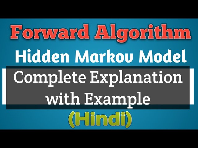 Forward Algorithm Hidden Markov Model |Forward Algorithm in Pattern Recognition| Pattern Recognition