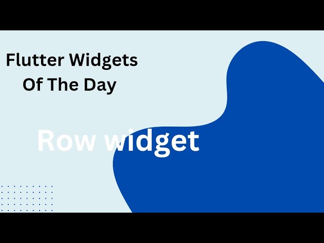Master Flutter Row widget