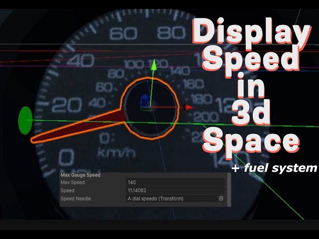 [Free Download] Unity Speed Gauge in 3d Space plus fuel system