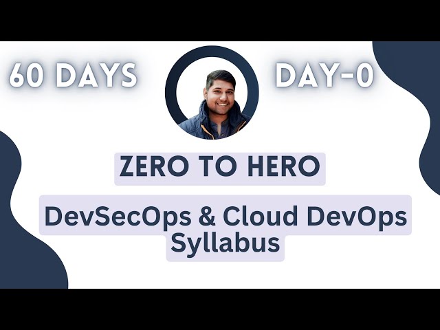 60 Days Of DevOps | Zero To Hero | Day-0