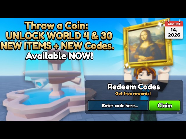UNLOCK WORLD 4 & 30 NEW ITEMS + NEW Codes | Throw a Coin Roblox (August 14, 2026)