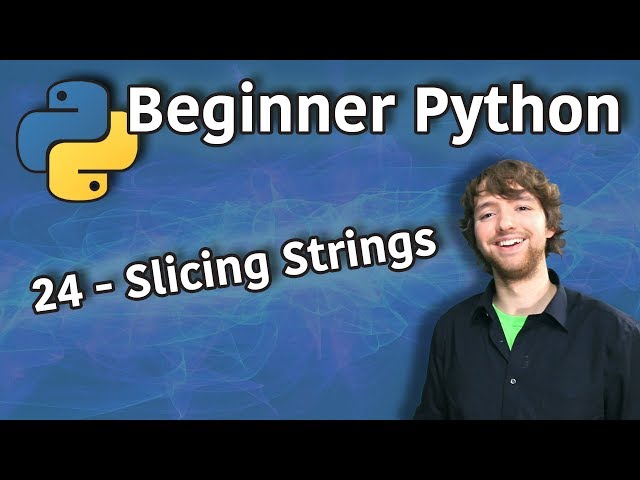 Beginner Python Tutorial 24 - Slicing Strings (Like Pizza Slices but not as Yum)