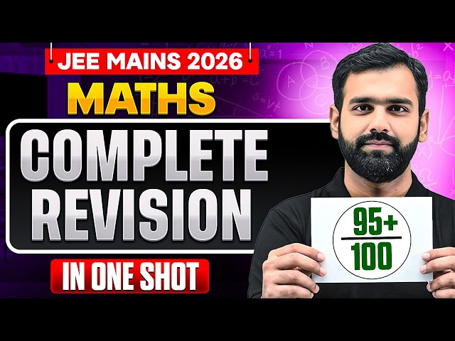 Complete Revision MATHS in 1 Shot | All Concepts & PYQs | JEE 2026