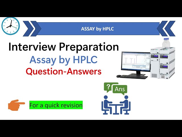 Interview question answer on Assay by HPLC || Assay by HPLC question and answers