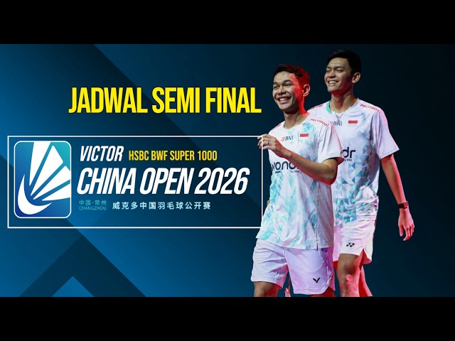 China Open 2026 Semi-Final Schedule