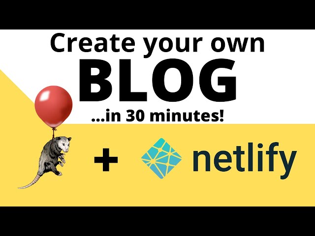Code your own blog from scratch in 30 MINUTES with Eleventy and Netlify CMS!