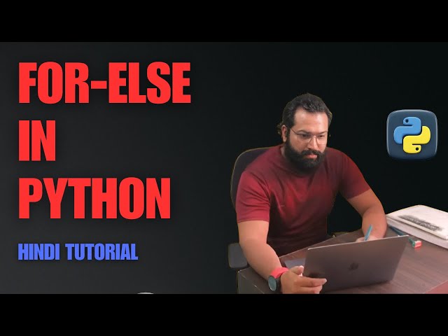 #20  Python for-else with Practical Examples | In Hindi by Data Science Wallah