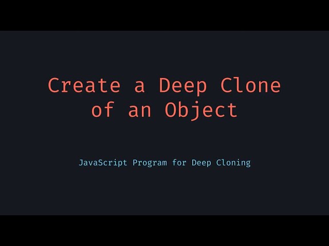 Deep Clone Object