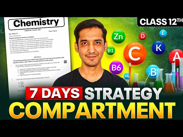 7 Days Chemistry Strategy🔥 | Compartment Exam 2026  |  Sourabh raina