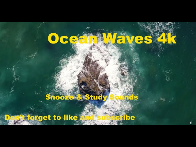 Ocean Waves 4k   Snooze & Study Sounds