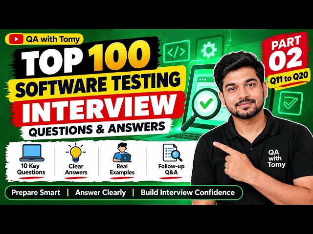 Part 2 (Q11–20) | Top 100 Software Testing Interview Questions & Answers