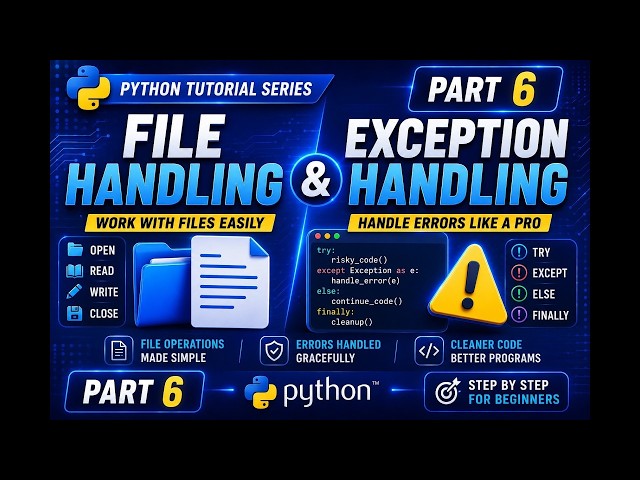 PYTHON CDP Part 6 | File Handling and Exception Handling