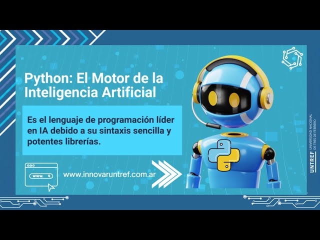 Python: El Motor de la Inteligencia Artificial
